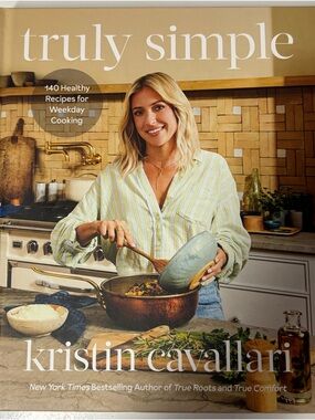 Truly Simple Cookbook by Kristin Cavallari- Coffee Table Book - New